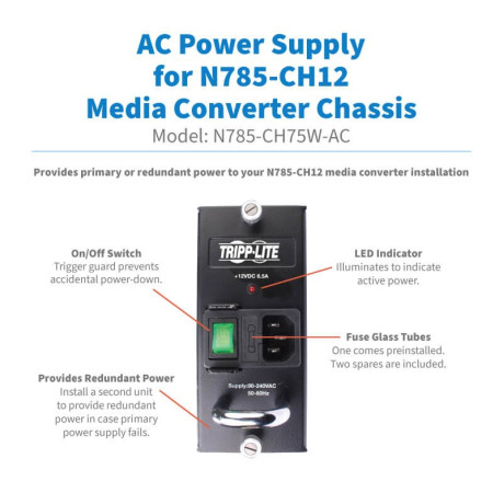 Tripp Lite N785-CH75W-AC AC Power Supply for N785-CH12 Media Converter Chassis 75W TAA Chassis Power Modules