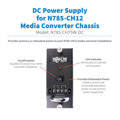 Tripp Lite N785-CH75W-DC DC Power Supply for N785-CH12 Media Converter Chassis 75W TAA